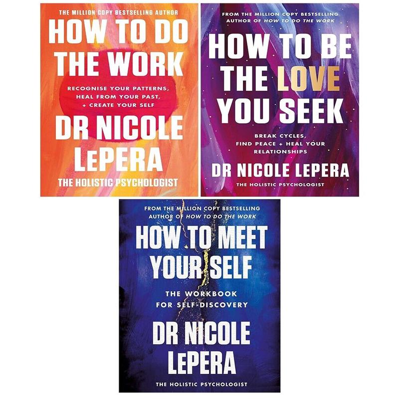 Dr Nicole LePera Collection 3 Books Set How To Do The Work,How to Be Love You