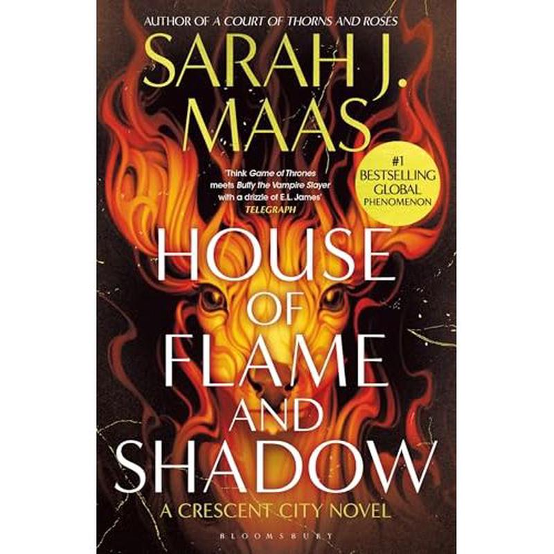 [New Cover] House of Flame and Shadow: The INTERNATIONAL BESTSELLER and the smouldering third book in the Crescent City series, from the creator of ACOTAR