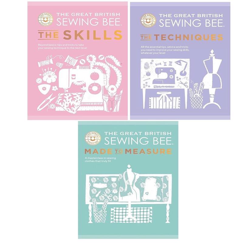 The Great British Sewing Bee 3 Books Collection Set Techniques, Skills Hardcover