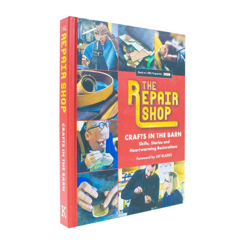 The Repair Shop: Crafts in the Barn: Skills, stories and heartwarming restorations: THE LATEST BOOK
