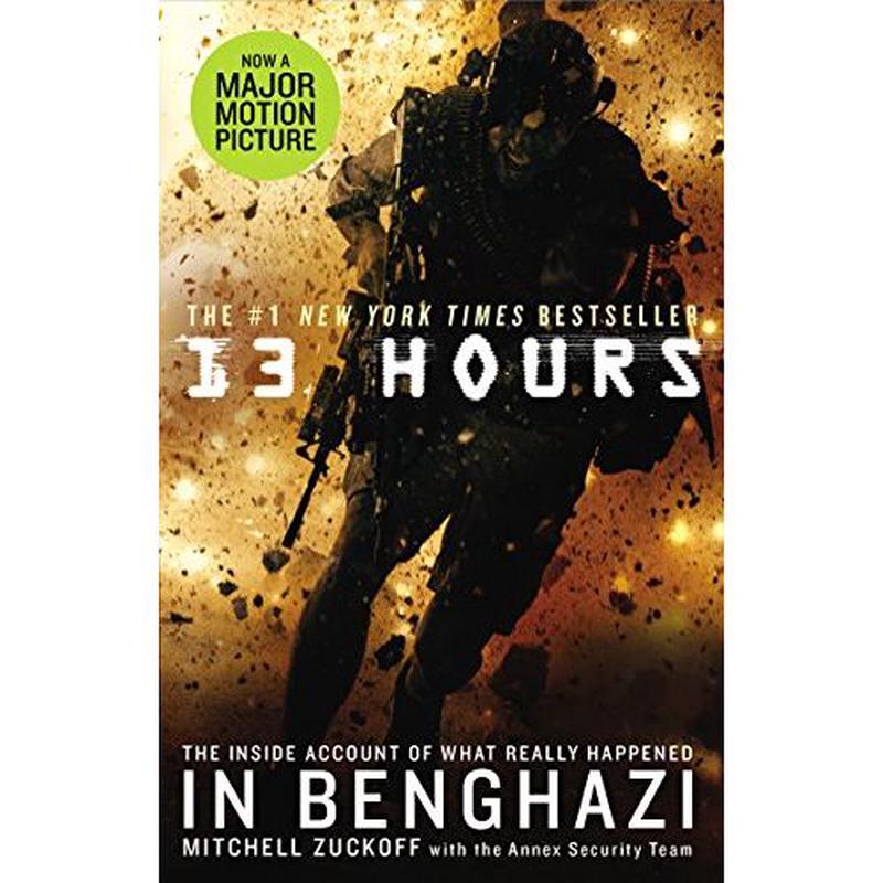 13 Hours: The explosive inside story of how six men fought off the Benghazi terror attack