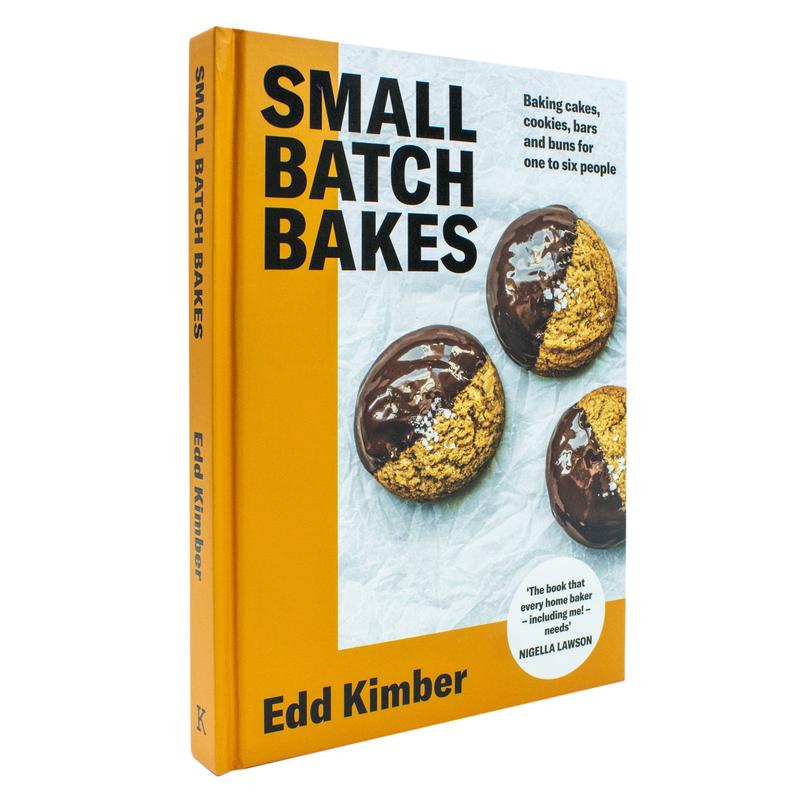 Small Batch Bakes: Baking cakes, cookies, bars and buns for one to six people (Edd Kimber Baking Titles) Hardcover