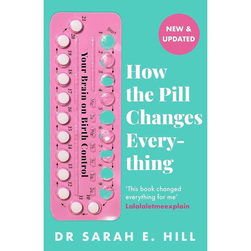 How the Pill Changes Everything: Your Brain on Birth Control