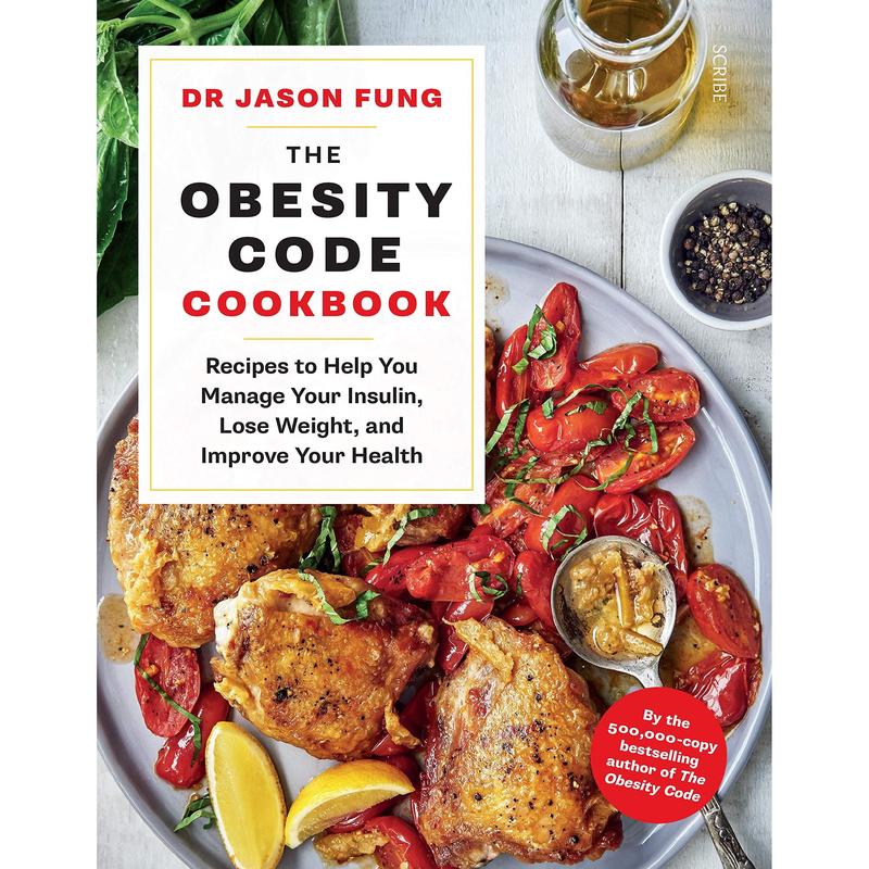 [PACKED] The Obesity Code Cookbook: recipes to help you manage your insulin, lose weight, and improve your health: 2 (The Obesity Code, 2) | 9781912854639 | SNG4276
