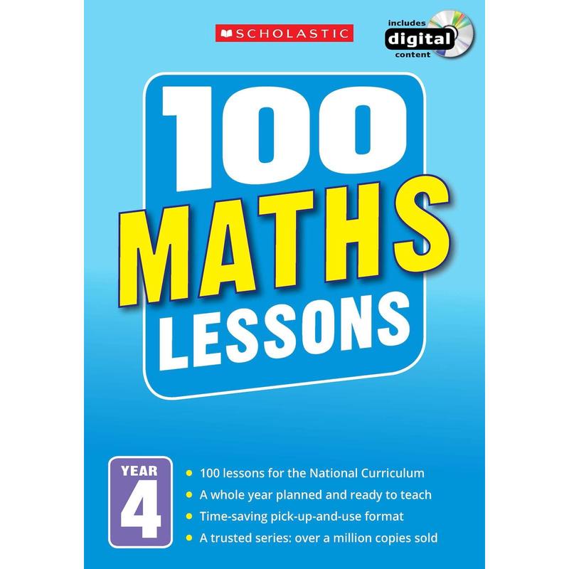 100 Maths Lessons for the National Curriculum for teaching ages 8-9 (Year 4). Includes short term planning and lessons for the whole year. (100 Lessons) (100 Lessons - New Curriculum)