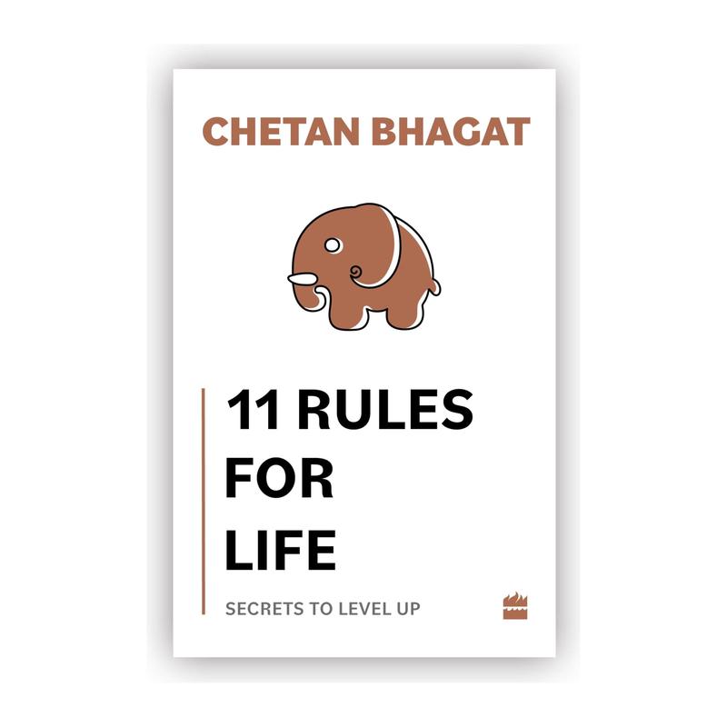 11 Rules For Life: Secrets to Level Up | Chetan Bhagat