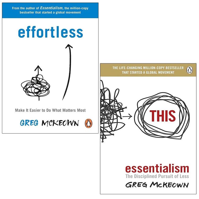 Greg McKeown Collection 2 Books Set (Effortless Make It Easier to Do, Essentialism)