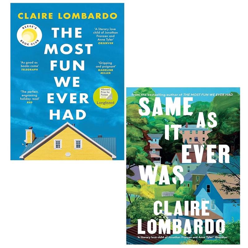 Claire Lombardo Collection 2 Books Set Most Fun We Ever,Same As It Ever Was (HB)