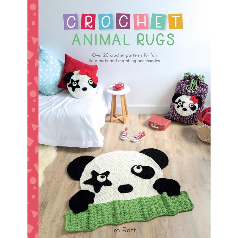 Crochet Animal Rugs:Over 20 crochet patterns for fun floor mats by Ira Rott