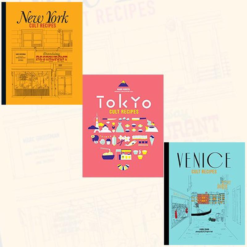 Cult Recipes Collection 3 Books Bundle (New York, Tokyo, Venice)