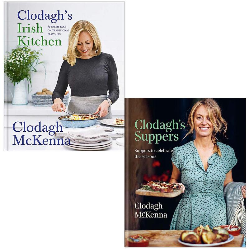 Clodagh's Irish Kitchen & Clodagh's Suppers By Clodagh McKenna 2 Books Collection Set